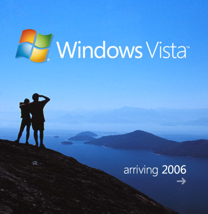 科技时代_微软宣布长角命名为Win Vista 8月发测试版