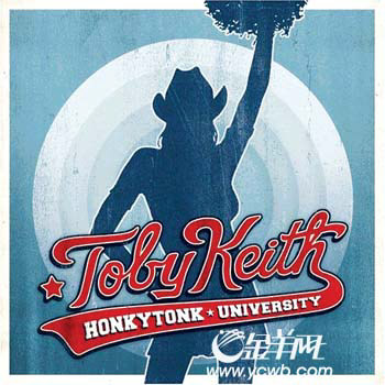 honkytonk university; honkytonk university; toby keith的热搜歌曲