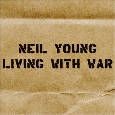 רNeilYoung--LivingWithWar