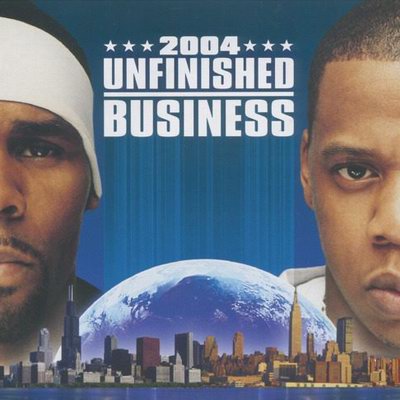 רR.Kelly&Jay-ZUnfinishedBusiness