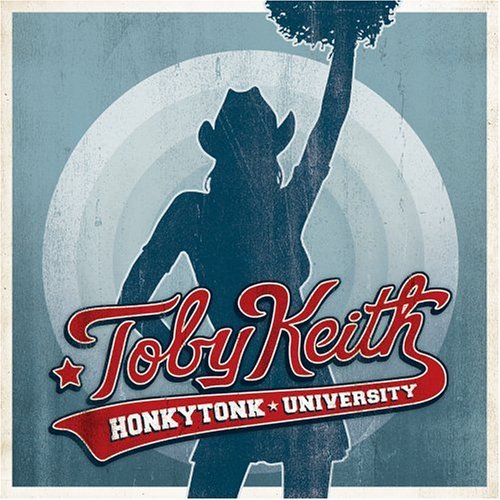 רTobyKeith-HonkytonkUniversity