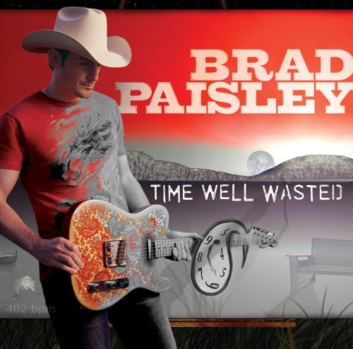 רBradPaisley-TimeWellWasted