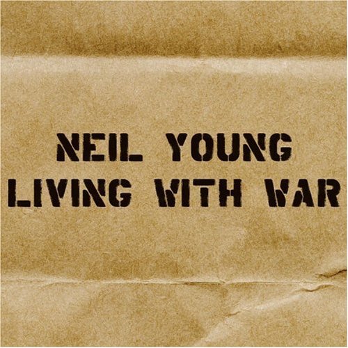 רNeilYoung-LivingWithWar