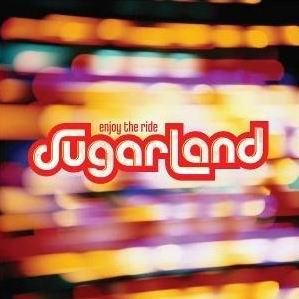 רSugarlandEnjoyTheRide