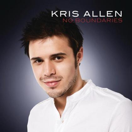 No Boundaries: 艺人： Kris Allen: 专辑： No Boundaries (Single): 2009年5月1日 SONY 发行