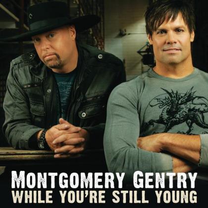 While You're Still Young-Montgomery Gentry-新