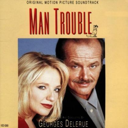Man Trouble(情逢敌手)-Georges Delerue-新浪